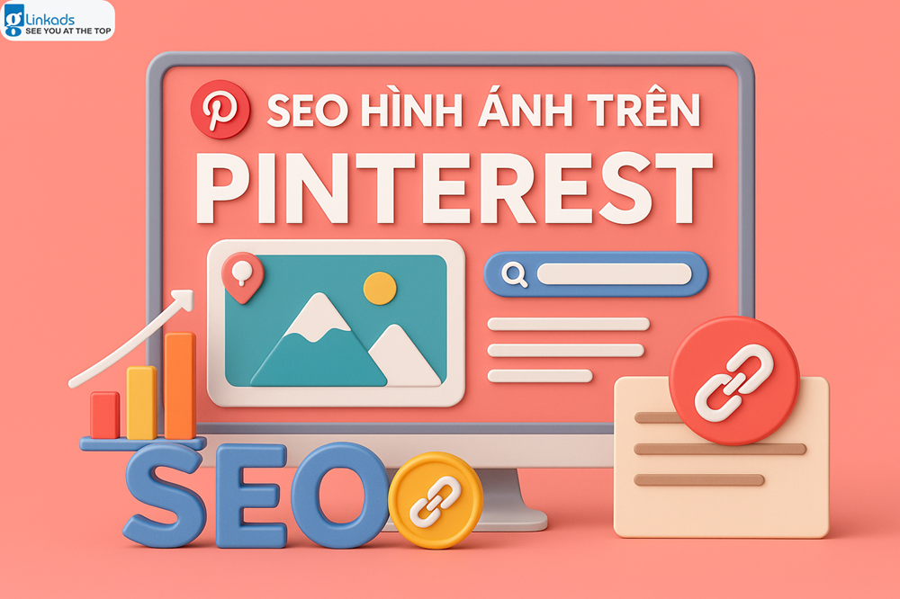 SEO Hình Ảnh Trên Pinterest: Cách Làm & Lợi Ích Backlink Cho Website